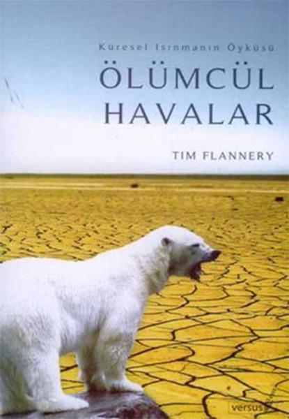 Tim FlanneryPopüler Bilim Kitapları