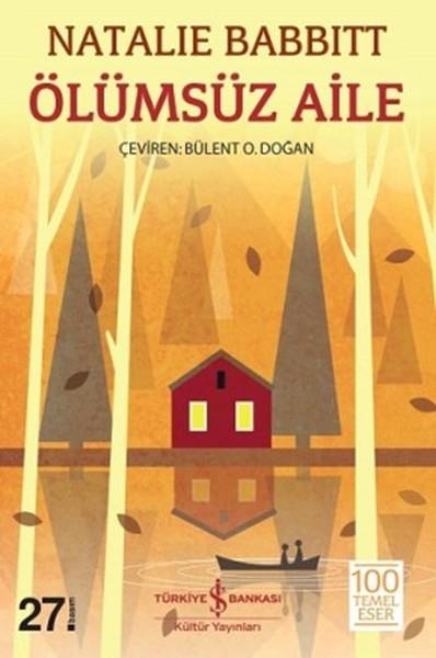 Bülent O. DoğanÇocuk Gençlik RomanlarıÖlümsüz Aile