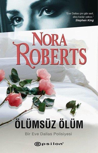 Nora RobertsTürkçe RomanlarÖlümsüz Ölüm (Immortal in Death)