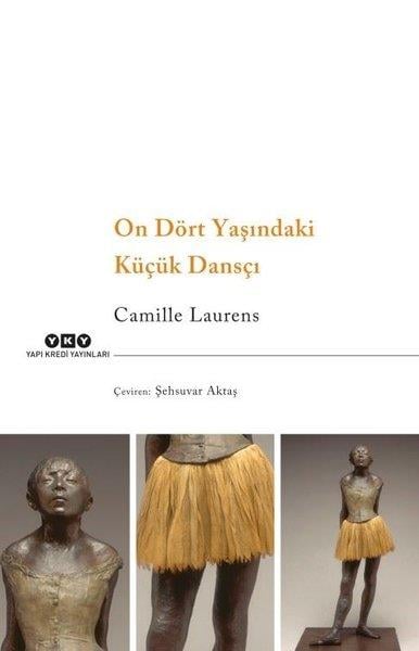 Camille LaurensAndereOn Dört Yaşındaki Küçük Dansçı