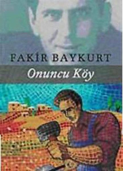Kubilay DağbatıranFakir Baykurt (1929 - 1999)