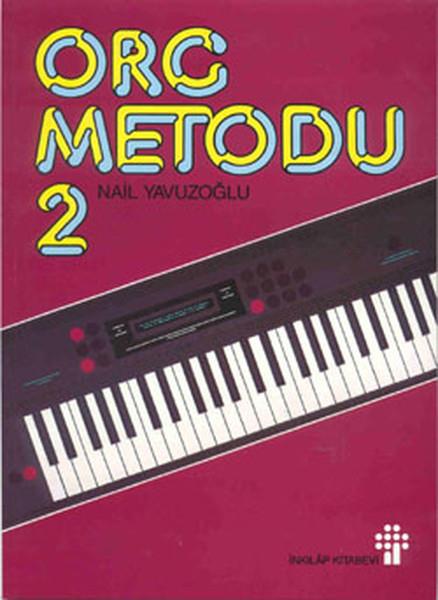 Nail YavuzoğluNota KitaplarıOrg Metodu II - Teori / Teknik / Uygulama