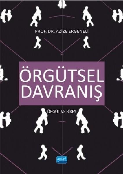 Azize ErgeneliAkademik KitaplarÖrgütsel Davranış