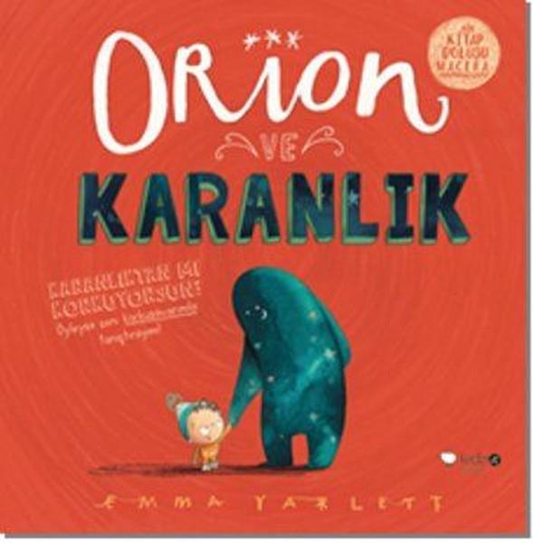 Emma YarlettÇocuk Hikaye KitaplarıOrion ve Karanlık