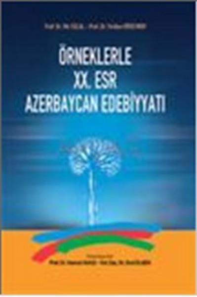 Kemal YavuzAraştırma-İnceleme-ReferansÖrneklerle 20. Esr Azerbaycan Edebiyatı