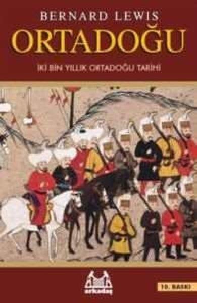 Selan Y. Kölayİslam ve Ortadoğu KitaplarıOrtadoğu - İki Bin Yıllık Ortadoğu Tarihi