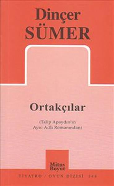 Dinçer SümerSenaryo KitaplarıOrtakçılar