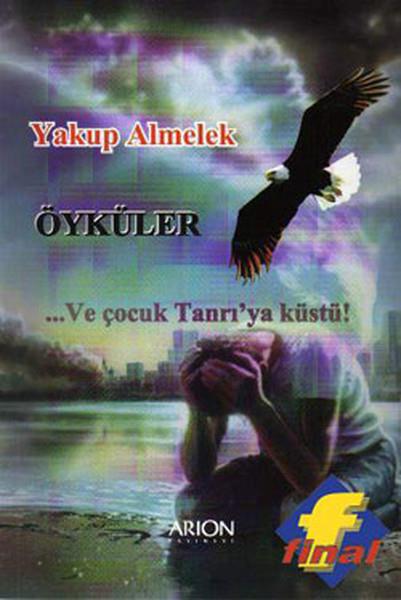 Yakup AlmelekHikaye (Öykü) Kitapları