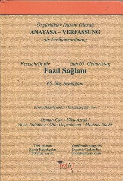 Yavuz SabuncuHukuk Ders KitaplarıÖzgürlükler Düzeni Olarak Anayasa