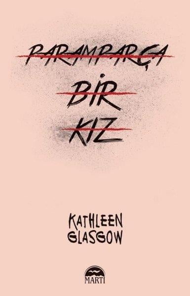 Kathleen GlasgowDünya RomanParamparça Bir Kız