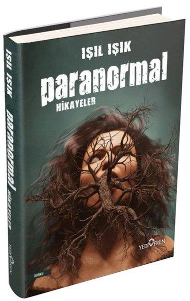 Işıl IşıkKorku Kitapları & Gerilim KitaplarıParanormal Hikayeler