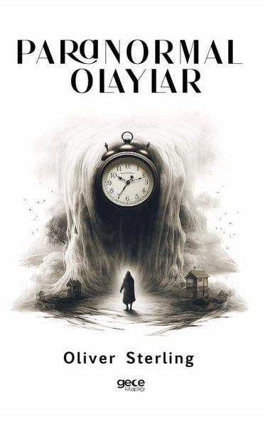 Oliver SterlingParapsikoloji KitaplarıParanormal Olaylar
