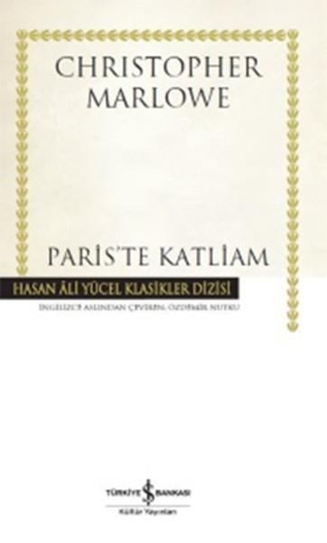 Christopher Marloweİngiliz Dünya KlasikleriParis'te Katliam