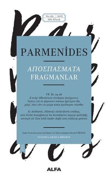 KolektifFelsefe BilimiParmenides Fragmanlar-Yunanca Aslıyla Birlikte