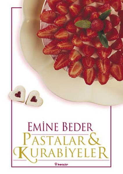 Emine BederYemek KitaplarıPastalar Ve Kurabiyeler