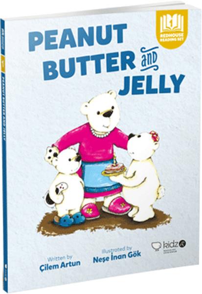 Neşe İnan GökYabancı Dilde Çocuk KitaplarıPeanut Butter and Jelly