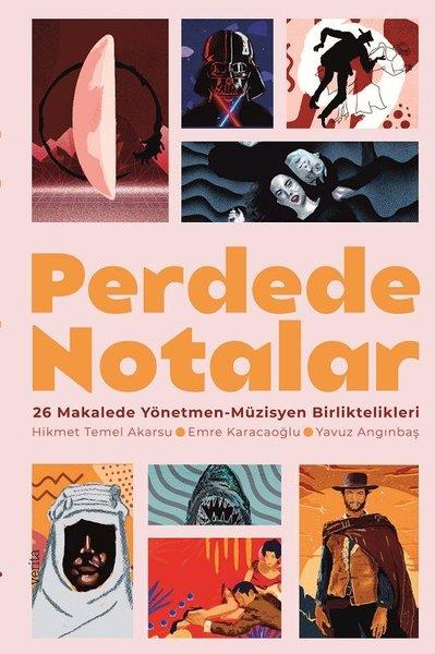 Emre KaracaoğluFotoğrafçılık KitaplarıPerdede Notalar: 26 Makalede Yönetmen - Müzisyen Birliktelikleri