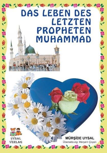 Mürşide UysalGenel KonularPeygamberimizin Hayatı-Büyük Boy-Almanca