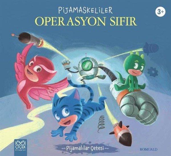 RomualdEgitim Etkinlik KitaplariPijamaskeliler Operasyon Sıfır - Pijamalılar Çetesi