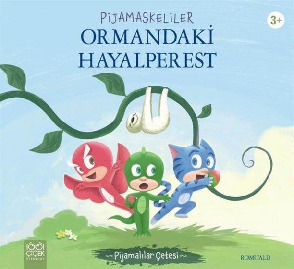 RomualdEgitim Etkinlik KitaplariPijamaskeliler Ormandaki Hayalperest - Pijamalılar Çetesi
