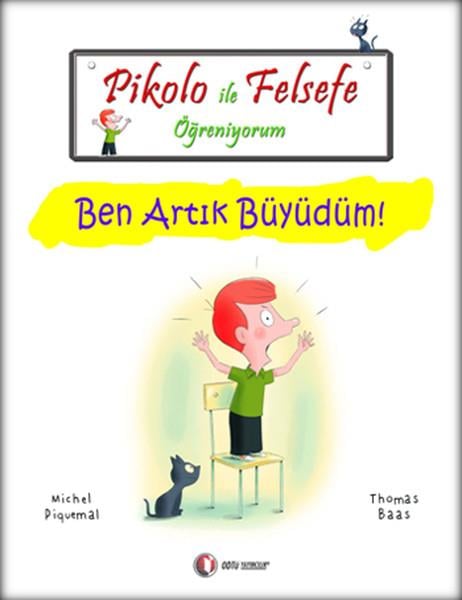 Emrullah ÖzAnderePikolo ile Felsefe Öğreniyorum - Ben Artık Büyüdüm!