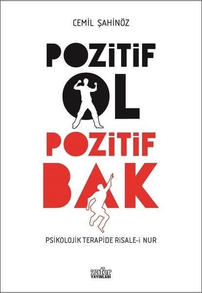 Cemil ŞahinözGelişim Psikolojisi KitaplarıPozitif Ol Pozitif Bak