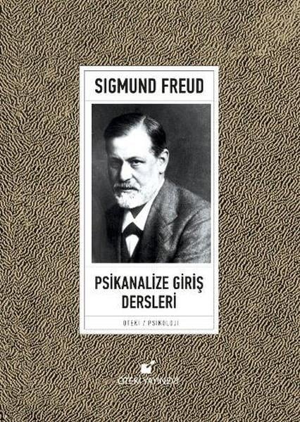 Sigmund FreudEkoller ve Yaklaşımlar KitaplarıPsikanalize Giriş Dersleri