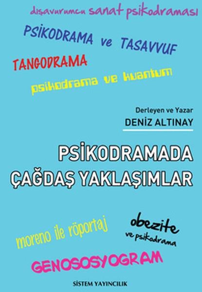 Zuhal DoğanDiğerPsikodramada Çağdaş Yaklaşımlar