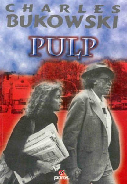 Charles BukowskiYeraltı Edebiyatı EserleriPulp