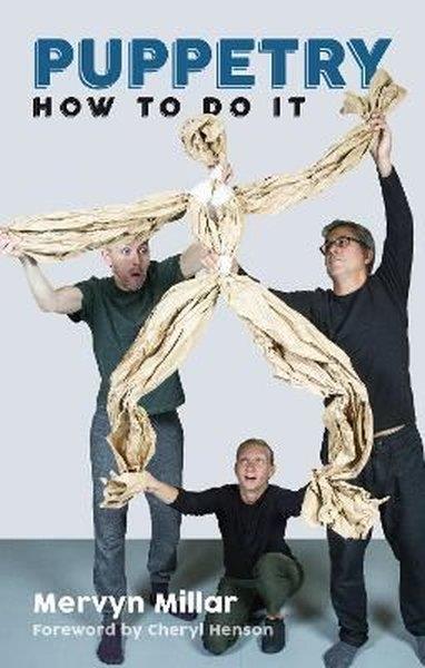 Mervyn MillarEntertainmentPuppetry: How to Do It