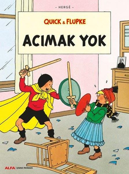 HergeÇocuk Çizgi RomanlarıQuick ve Flupke 5 - Acımak Yok