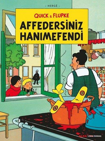 HergeÇocuk Çizgi RomanlarıQuick ve Flupke 6 - Affedersiniz Hanımefendi