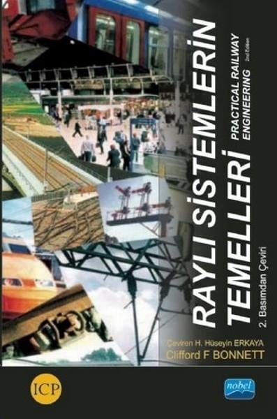 Clifford F BonnettAkademischRaylı Sistemlerin Temelleri - Practical Railway Engineering