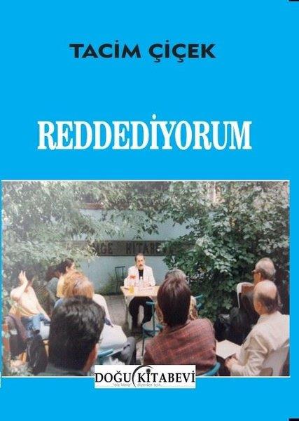 Tacim ÇiçekDeneme KitaplarıReddediyorum