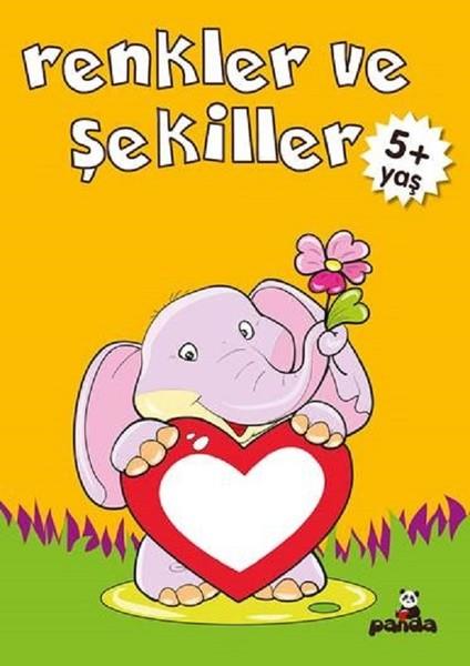 Gülizar Çilliyüz ÇetinkayaOkul Öncesi Resimli KitaplarRenkler ve Şekiller 5+ Yaş