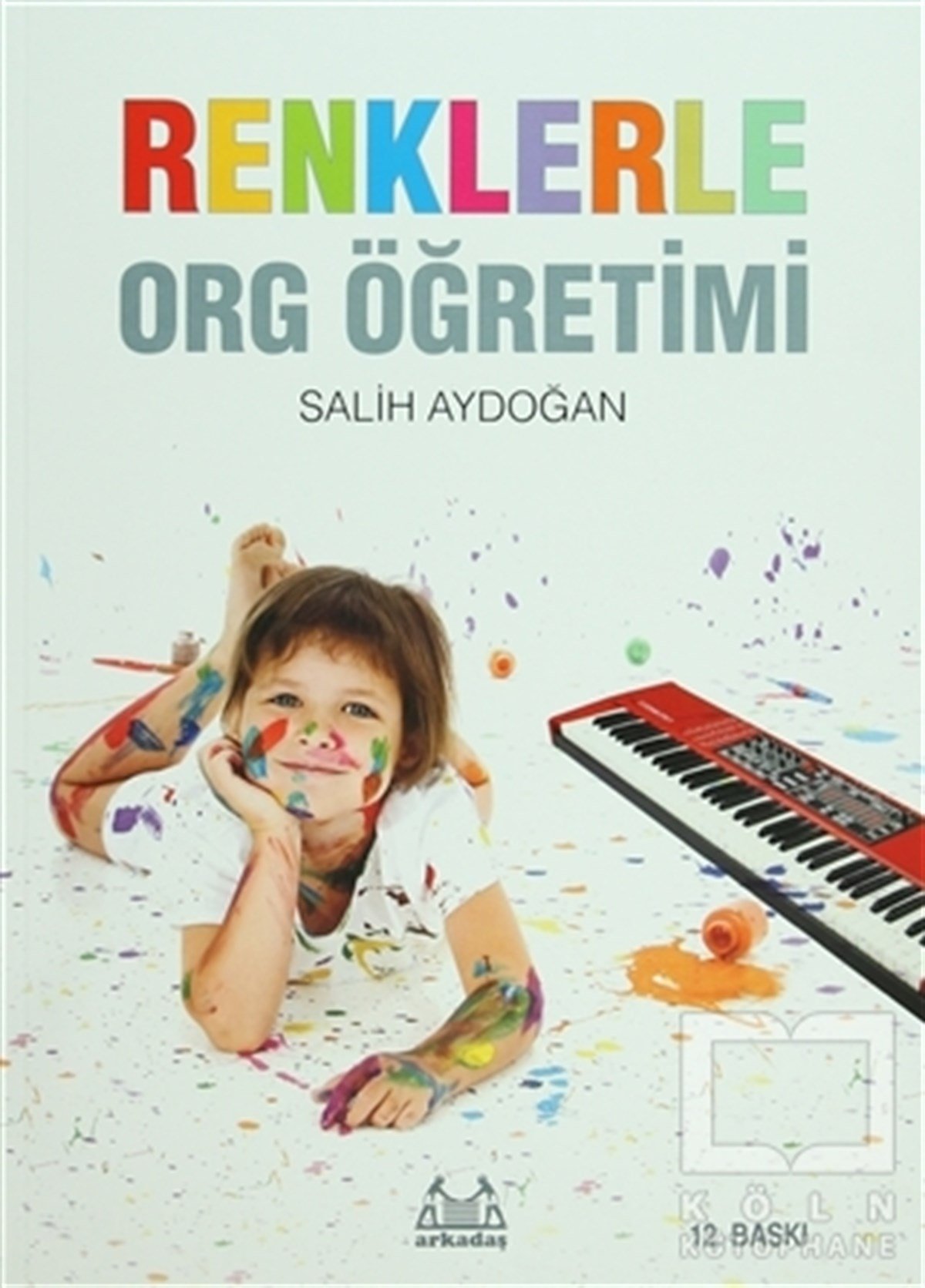 Salih AydoğanDiğerRenklerle Org Öğretimi