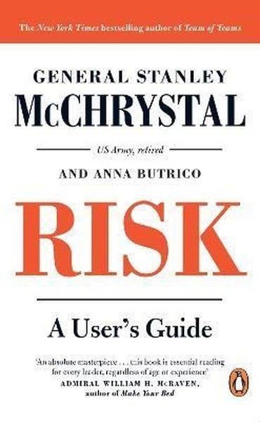 General Stanley McchrystalPersonal DevelopmentRisk : A User's Guide