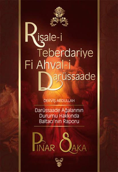 Pınar SakaTasavvuf KitaplarıRisle-i Teberdriye Fi Ahvl-i Darüssaade