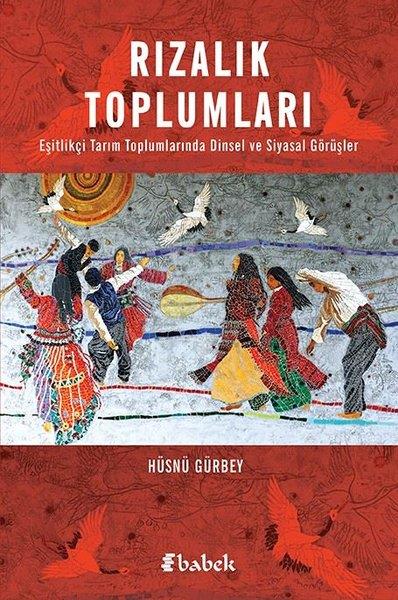 Hüsnü GürbeyAndereRızalık Toplumları