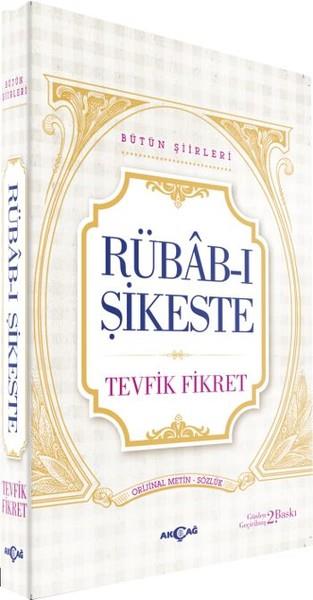 Tevfik FikretTevfik Fikret (1867 - 1915)Rübab-ı Şikeste