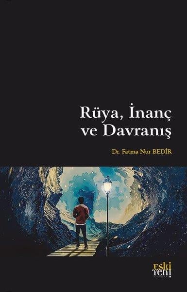Fatma Nur BedirBücher über MytologienRüya İnanç ve Davranış