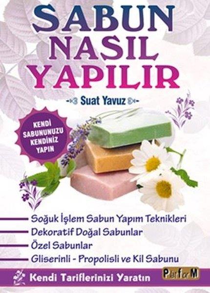Suat YavuzKültürSabun Nasıl Yapılır
