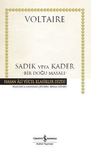 VoltaireTürkçe RomanlarSadık veya Kader-Bir Doğu Masalı