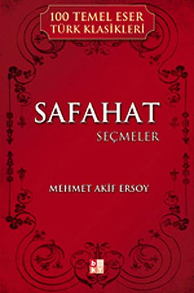 Mehmet Akif ErsoyGenel KonularSafahat - Seçmeler