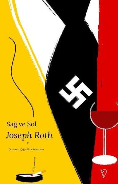 Joseph RothDünya RomanSağ ve Sol