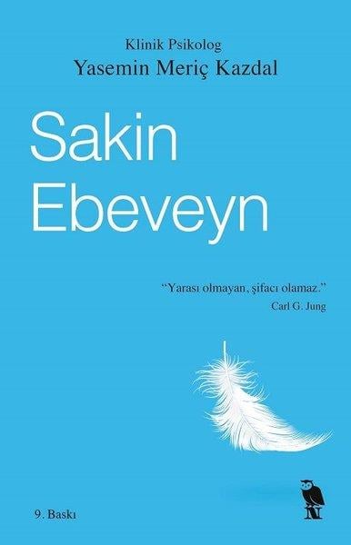 Yasemin Meriç KazdalBaşvuru KitaplarıSakin Ebeveyn
