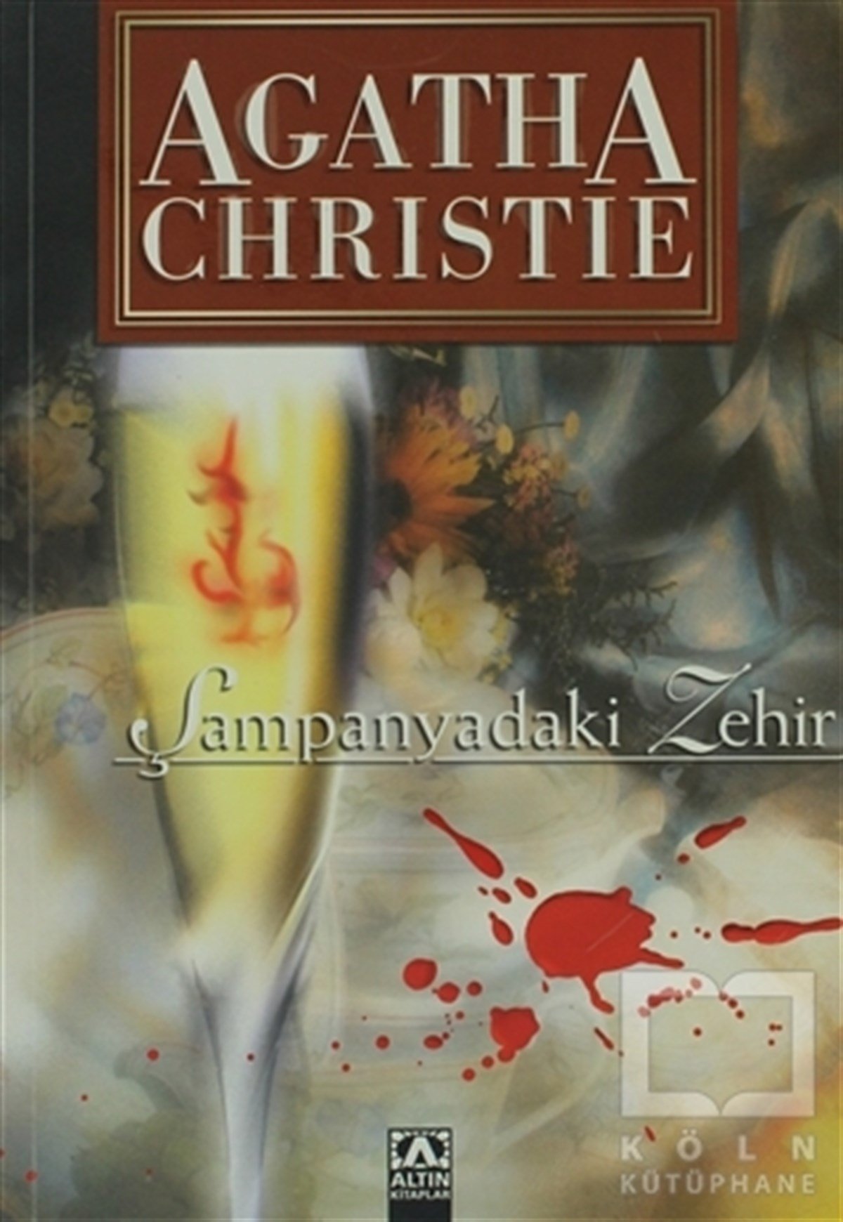 Agatha ChristiePolisiyeŞampanyadaki Zehir