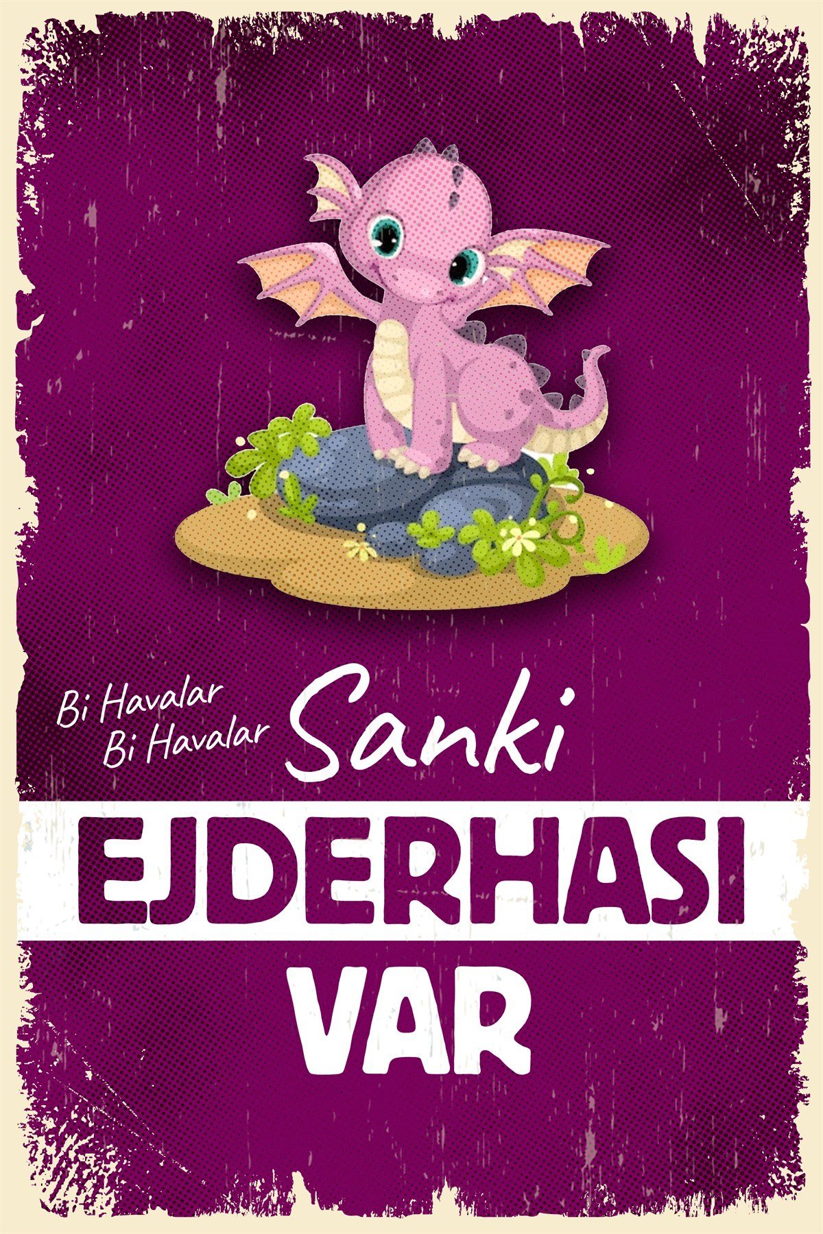 Sanki Ejderhası Var Ahşap Poster