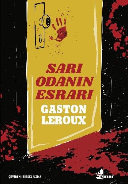 Gaston LerouxTürkçe RomanlarSarı Oda'nın Esrarı