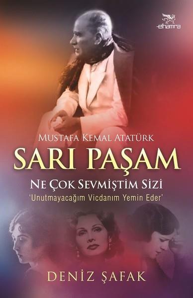 Deniz ŞafakMustafa Kemal Atatürk BücherSarı Paşam